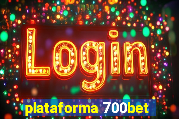 plataforma 700bet